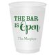 The Bar is Open Shatterproof Cups Image 4 of 5